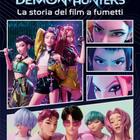 KPop Demon Hunters: La Storia del Film a Fumetti – Libro Ufficiale
