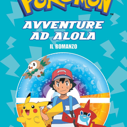 Pokémon – Avventure ad Alola – Il romanzo
