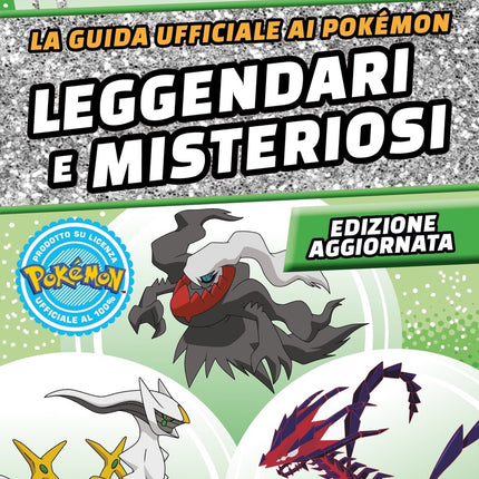 La guida ufficiale ai Pokémon leggendari e misteriosi – Edizione aggiornata