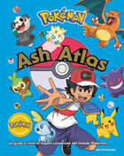 Pokémon Ash Atlas – La guida a tutte le regioni conosciute del mondo Pokémon