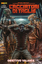 Star Wars – Cacciatori di taglie 2: Obiettivo Valance – copertina completa dell’edizione italiana