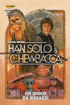Star Wars – Han Solo & Chewbacca 1: Un gioco da ragazzi – copertina completa dell’edizione italiana
