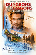 Dungeons & Dragons – La strada per Neverwinter – copertina completa dell’edizione italiana