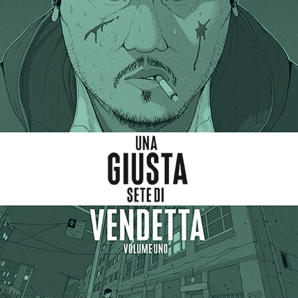 Una giusta sete di vendetta 1 – copertina completa dell’edizione italiana