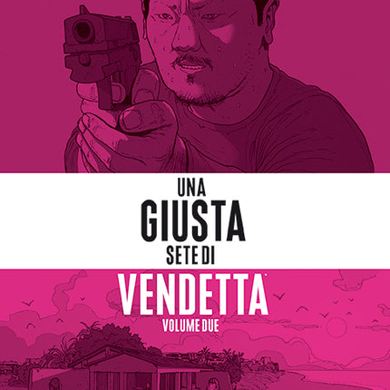 Una giusta sete di vendetta 2 – copertina completa dell’edizione italiana