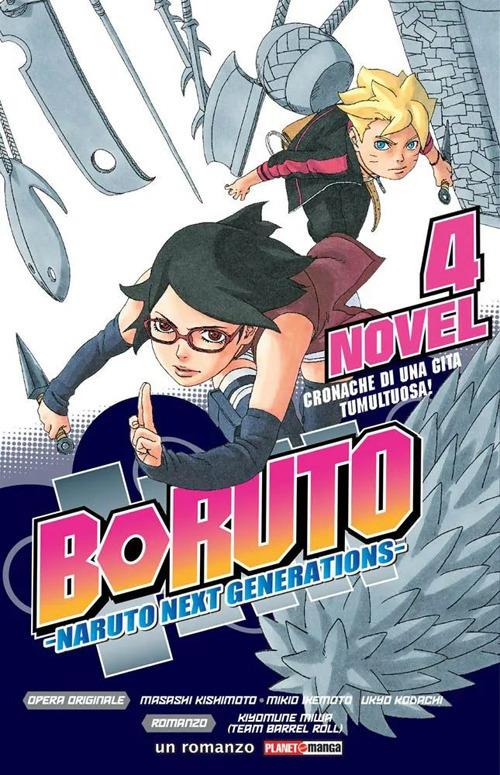 Boruto 4 – Cronache di una gita tumultuosa! | Romanzo - L’emporio dell’avventuriero