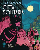 Catwoman Città Solitaria - DC Black Label
