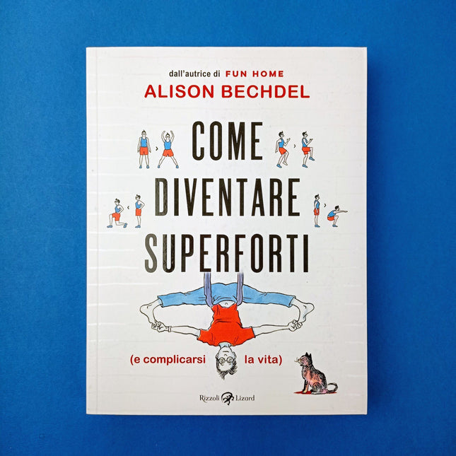 Come diventare superforti e complicarsi la vita - L’emporio dell’avventuriero