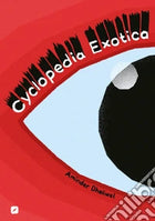 Cyclopedia Exotica di Aminder Dhaliwal - Edizioni BD - copertina