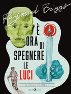 È ora di spegnere le luci – Raymond Briggs