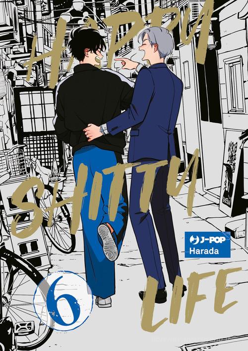 Happy Shitty Life 6 – Harada – J-POP italiano