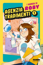 I manga di Roby - Agenzia tradimenti 1 - L’emporio dell’avventuriero