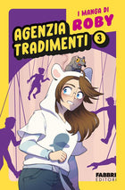 I manga di Roby - Agenzia tradimenti 3 - L’emporio dell’avventuriero