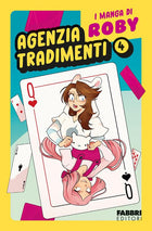 I manga di Roby - Agenzia tradimenti 4 - L’emporio dell’avventuriero