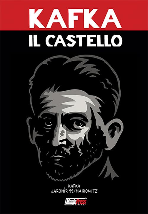 Il Castello – Franz Kafka, Mairowitz e Jaromír 99 - L’emporio dell’avventuriero