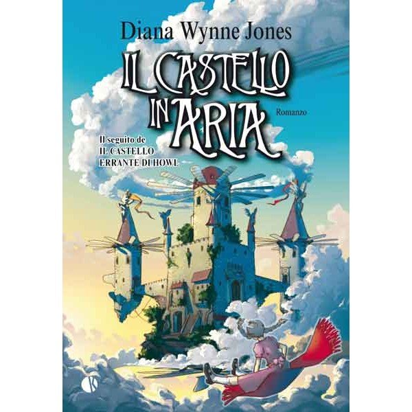 Il castello in aria – Diana Wynne Jones - L’emporio dell’avventuriero