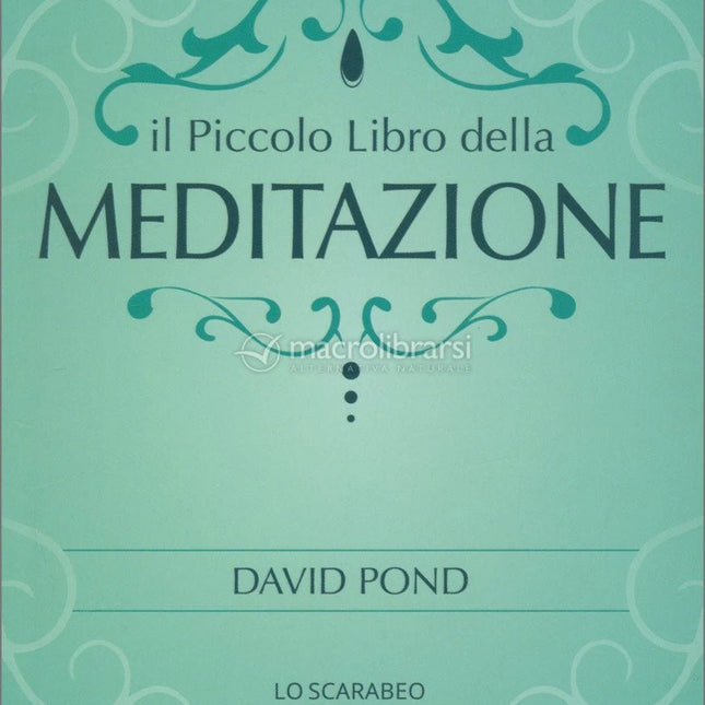 Il piccolo libro della meditazione - L’emporio dell’avventuriero