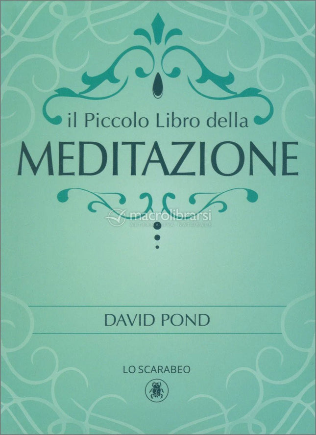 Il piccolo libro della meditazione - L’emporio dell’avventuriero