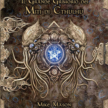 Il Richiamo di Cthulhu – Il Grande Grimorio della Magia dei Miti di Cthulhu - L’emporio dell’avventuriero