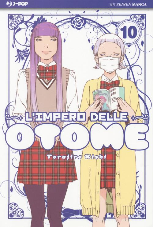 L’impero delle Otome 10 – Torajiro Kishi – J-POP italiano