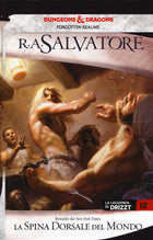 La leggenda di Drizzt. Vol. 12 - La spina dorsale del mondo — copertina integrale in italiano