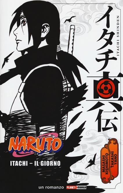 Naruto - Itachi Il giorno, copertina del romanzo italiano