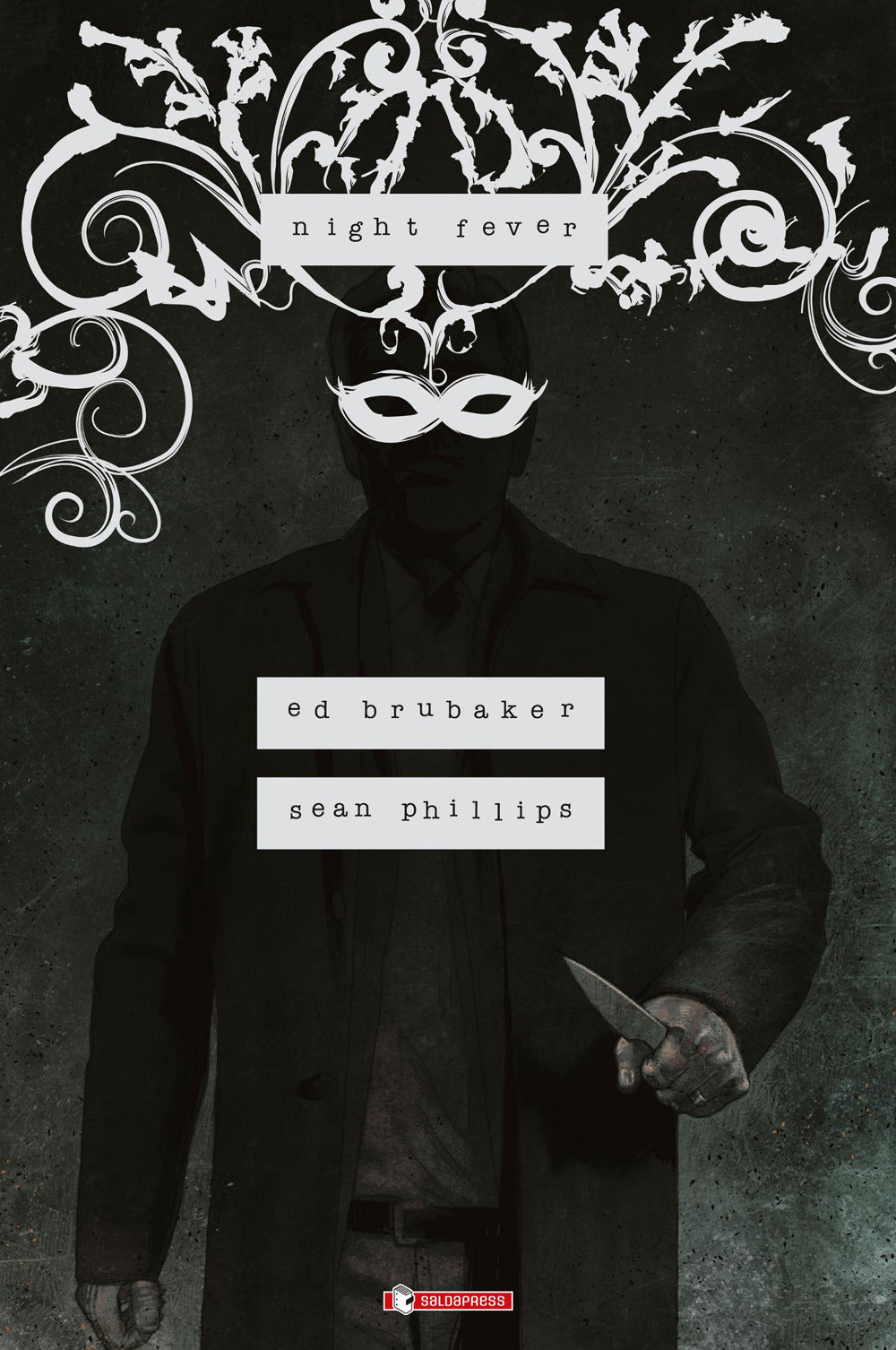 Night Fever – Ed Brubaker e Sean Phillips