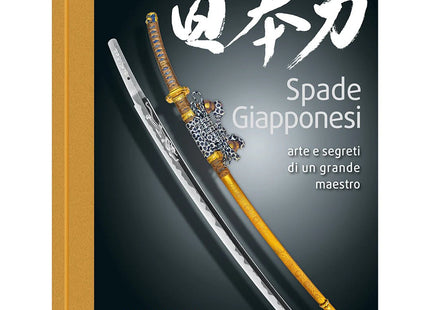 Nuinui Edizioni - Spade Giapponesi - Arte e Segreti di un Grande Maestro - L’emporio dell’avventuriero