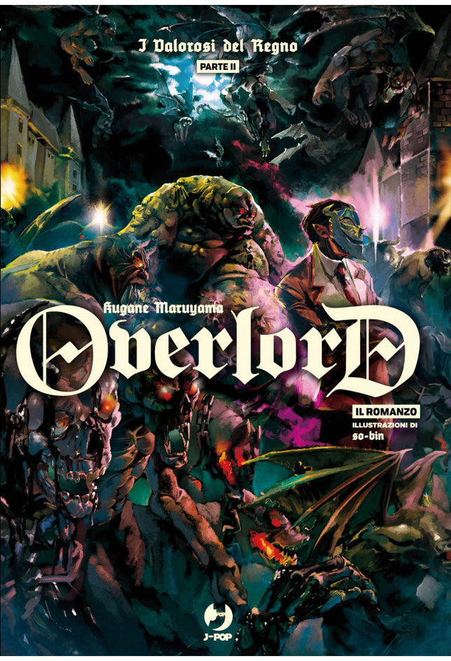 Overlord 6 – I valorosi del regno, parte seconda | Light novel italiana — immagine completa del prodotto