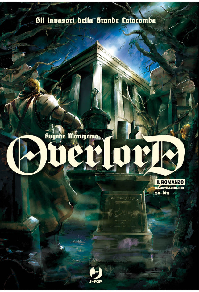 Overlord 7 – Gli invasori della Grande Catacomba | Light novel italiana — immagine completa del prodotto