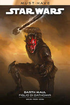 Star Wars – Darth Maul: Figlio di Dathomir | Must-Have - L’emporio dell’avventuriero