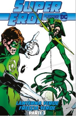 Lanterna Verde / Freccia Verde – Parte 3 – Supereroi Le leggende DC 19, copertina dell’edizione italiana