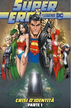 Crisi d’identità – Parte 1 – Supereroi Le leggende DC 24, copertina dell’edizione italiana