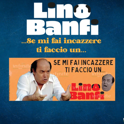 Tazza Lino Banfi - Se mi Fai Incazzere... - L’emporio dell’avventuriero