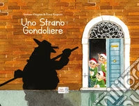 Uno strano gondoliere di Stefano Zingone - copertina