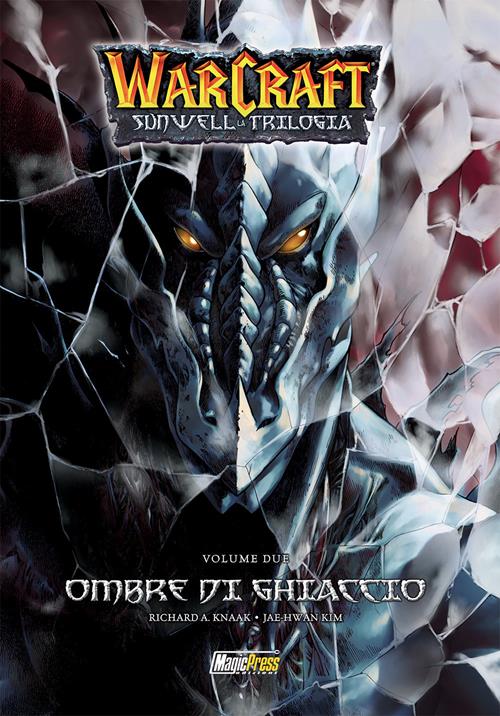 Warcraft – La trilogia del Pozzo Solare 2 – Ombre di ghiaccio