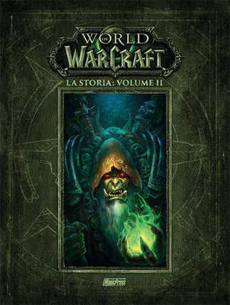 World of Warcraft - La storia volume 2, copertina dell'edizione italiana Magic Press