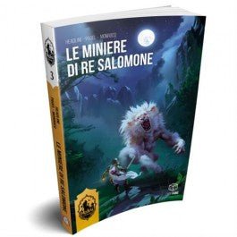 Misteri d'Oriente Vol 3 - Le Miniere di Re Salomone - L’emporio dell’avventuriero