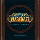 World of Warcraft - Libro pop-up - L’emporio dell’avventuriero