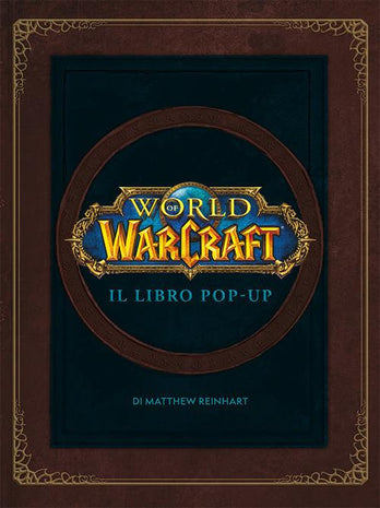 World of Warcraft - Libro pop-up - L’emporio dell’avventuriero